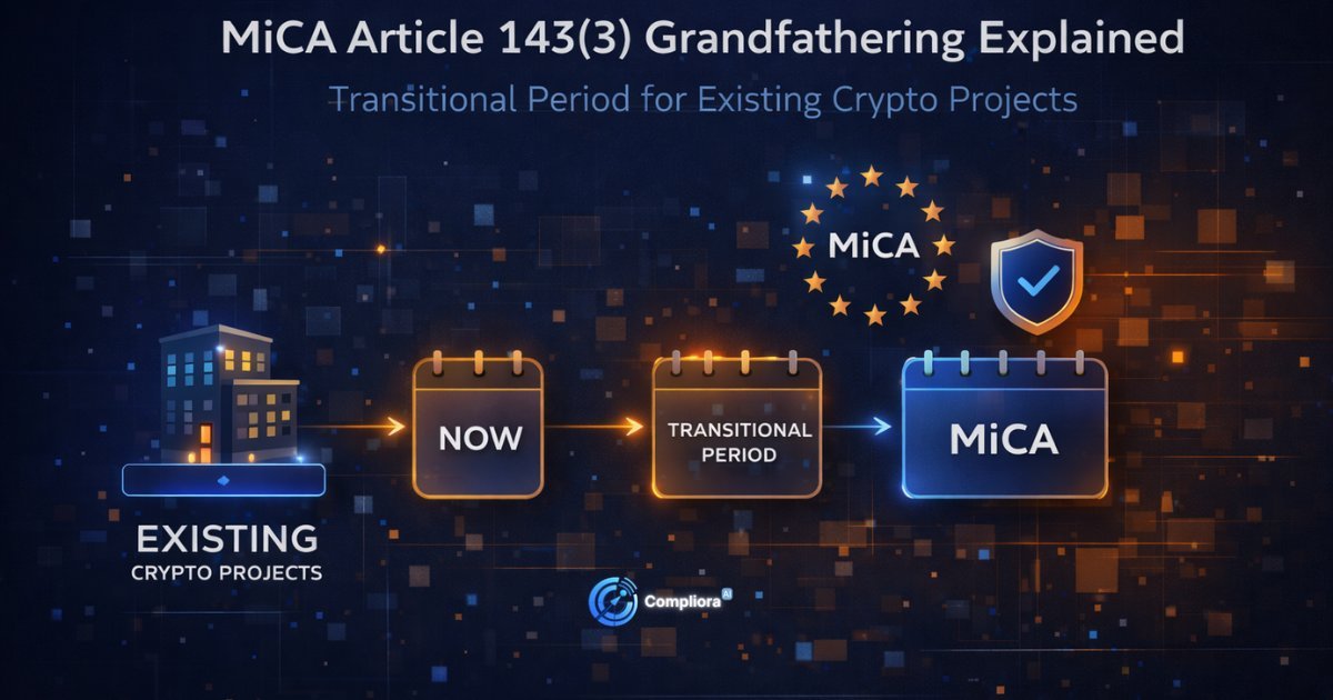 MiCA Article 143(3) Grandfathering Explained